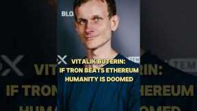 Vitalik Buterin: If TRON Beats Ethereum Humanity is Doomed #blockchain #crypto  #ethereum