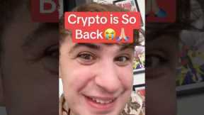 Crypto is So Back😭🙏🏼 (BOTTOM IS HERE)