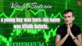 The Life of Vitalik Buterin – The Father of Ethereum 