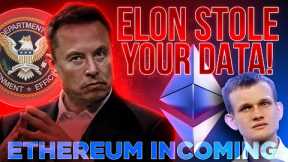 Government Admits To Stealing Our Data!🚨Vitalik Rallies Ethereum vs Elon🔥