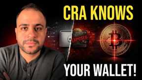 CRA Can See Your Crypto Wallet — Now