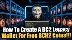 Free Crypto Alert: Set Up Your BC2 Legacy Wallet