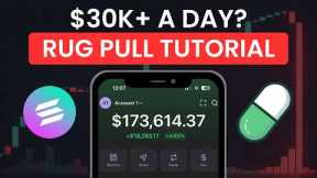 RUG PULL Tutorial: How To Launch A Meme Coin & Make $30K+ A Day!