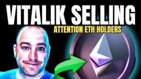 Ethereum Breaking News - Vitalik Holding $ETH Back??
